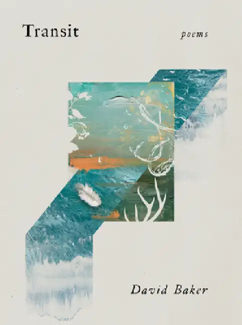 Transit: Poems by David Baker