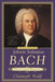 Johann Sebastian Bach: The Learned Musician by Christoph Wolff