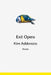 Exit Opera: Poems by Kim Addonizio