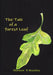 The Tale of a Forest Leaf by Matthew R. Brackley