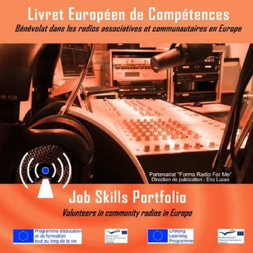 Livret Européen de Compétences: Bénévolat dans les radios associatives et communautaires en Europe by Eric Lucas