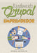 Rendimiento Grupal en el Emprendedor by Adrián Fernández Picallo, Alfonso Fernández Vázquez, David Garrote Yáñez