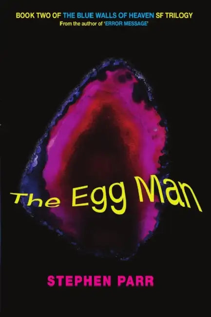 The Egg Man by Stephen Parr