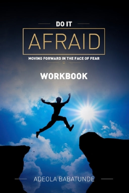 Do It Afraid (Workbook) by Adeola Babatunde