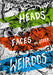 Heads, Faces And Other Weirdos by Mat Roff