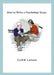 How to Write a Psychology Essay by Cyril Latimer