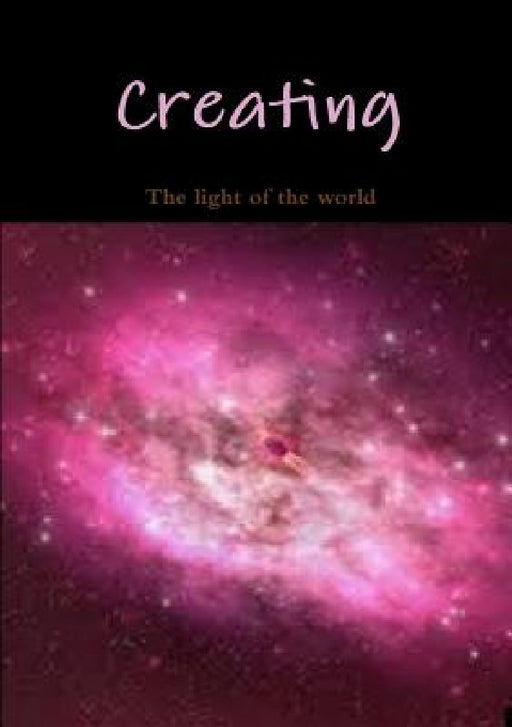 Creating by The Light of the World