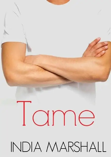 Tame by India Marshall