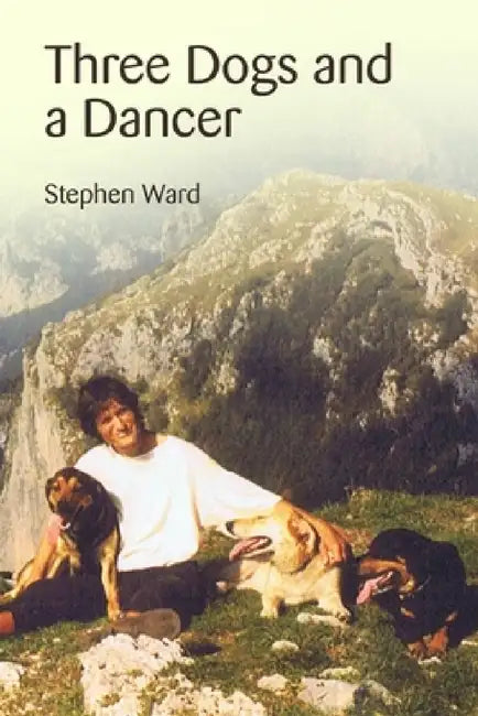 Three Dogs and a Dancer by Stephen Ward