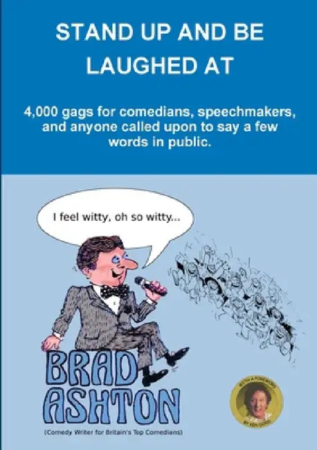 Stand Up and Be Laughed at by Brad Ashton