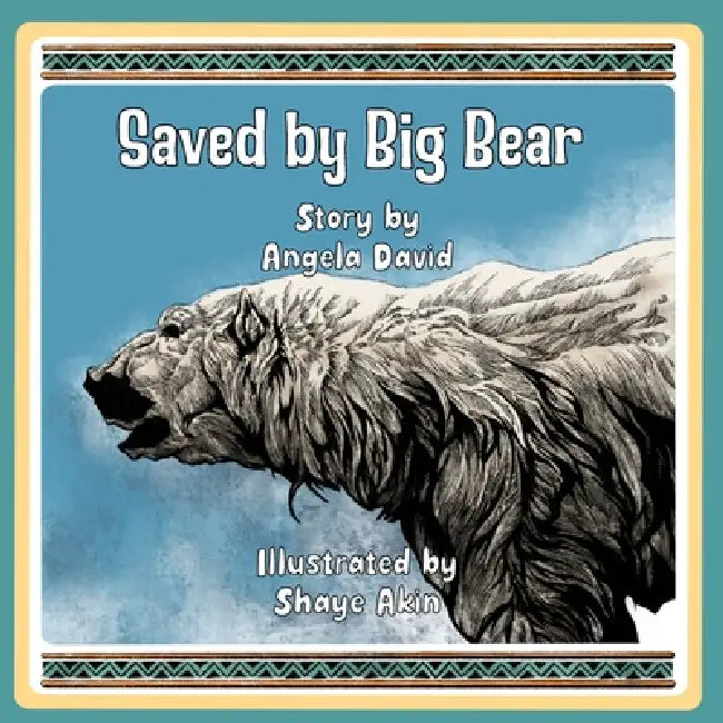 Saved by Big Bear by Angela David, Shaye Akin