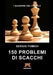 150 Problemi di Scacchi by Sergio Fumich