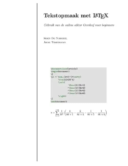Tekstopmaak met LaTeX Gebruik van de online editor Overleaf voor beginners by Koen De Naeghel, Arne Timperman