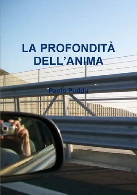 La Profondità Dell'anima by Paolo Puddu