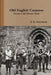 Old English Customs Extant at the Present Time by Peter Hempson Ditchfield