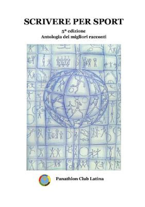 Scrivere per Sport 5a edizione by Autori Vari