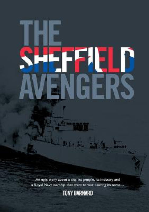 The Sheffield Avengers by Tony Barnard