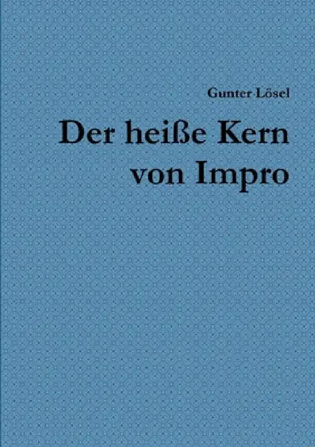 Der heiße Kern von Impro by Gunter Lösel