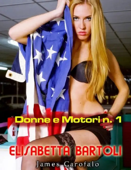 Donne e motori 1: Elisabetta Bartoli by James Garofalo