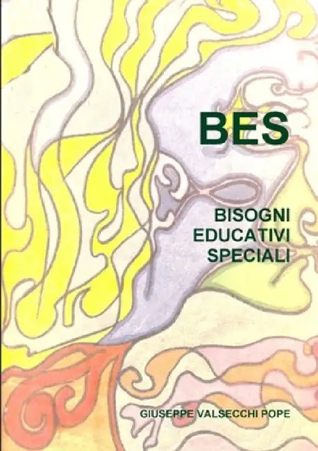 Bes - Bisogni Educativi Speciali by Giuseppe Valsecchi
