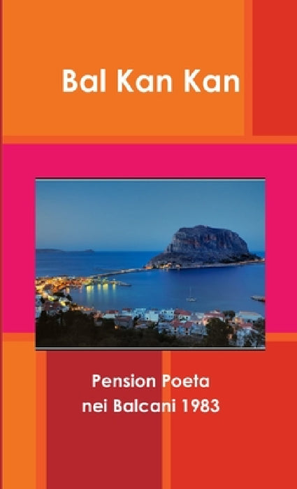 Bal Kan Kan by Pension Poeta