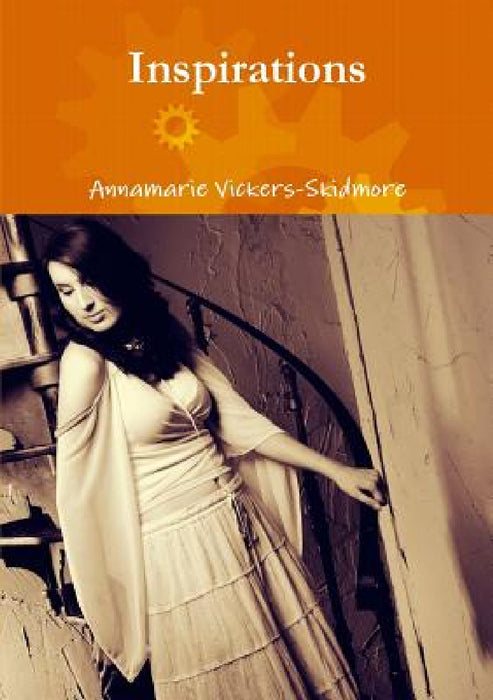 Inspirations by Annamarie Vickers-Skidmore
