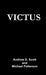 Victus by Andrew D. Scott, Michael Patterson
