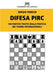 Difesa Pirc. 100 partite tratte dalla pratica dei tornei internazionali by Sergio Fumich