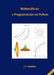 Matemáticas y Programación en Python (2a Edición) by J. C. Bautista Marugán