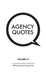 Agency Quotes by Nick Entwistle, Vikki Ross