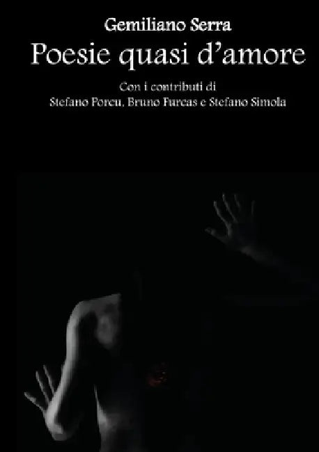 Poesie quasi d'amore by Gemiliano Serra