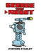 George the Robot by Stephen Stanley