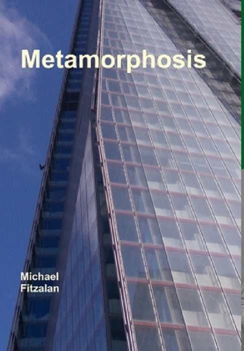 Metamorphosis by Michael Fitzalan