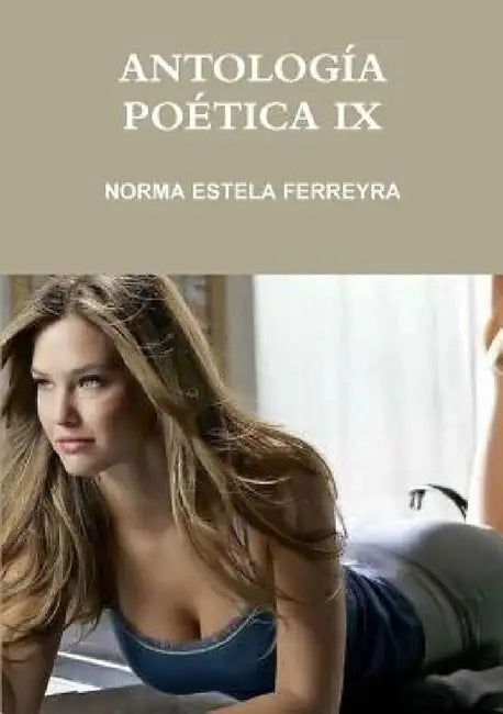 Antología Poética IX by Norma Estela Ferreyra