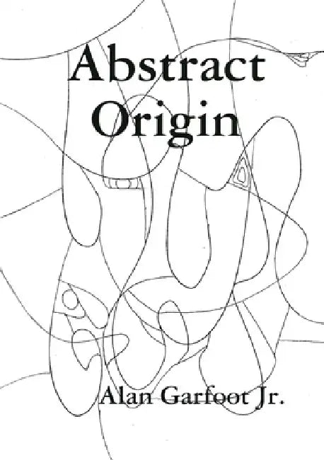 Abstract Origin by Jr. Garfoot Cert He Alan