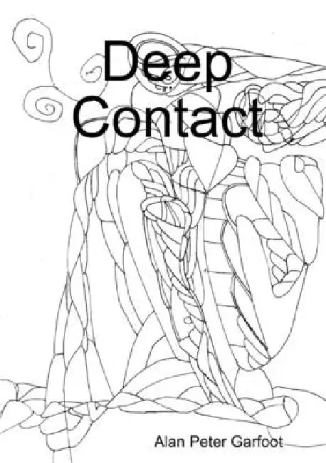 Deep Contact by Alan Peter Garfoot