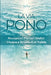 La Via Pono: Riscoprire i Pionieri Olistici, l'Acqua e Strumenti di Pulizia by Saya
