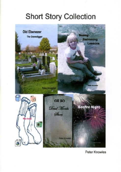 Short Story Collection by Peter Knowles