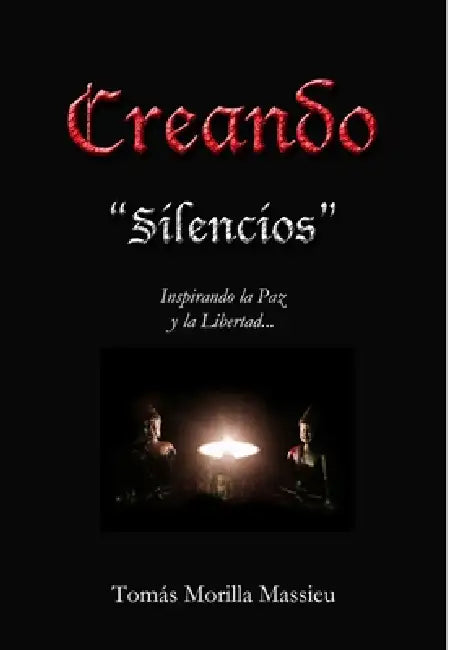 Creando "Silencios"... by Tomás Morilla Massieu