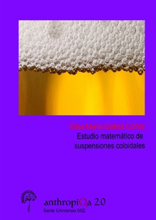Estudio matemático de suspensiones coloidales by Elisa María Galera Cortés