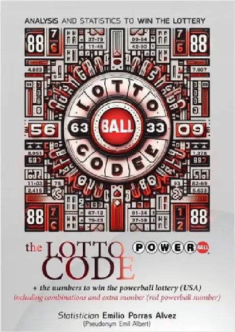 The Lotto Code +The Numbers to Win the POWERBALL Lottery (USA) Including Combinations and Extra Number (Red Powerball Number) by Albert, Emil