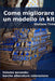 Come migliorare un modello in kit - vol. secondo by Giuliano Tinta