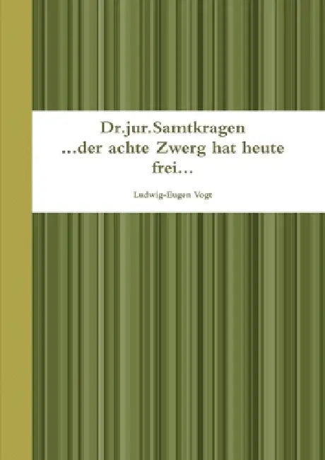 ..Dr.jur.Samtkragen... by Ludwig-Eugen Vogt