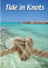 Tide in Knots by Pamela Fentiman