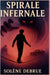 Spirale Infernale by Debrue, Solène