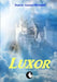 Luxor by Daniele Antonio Battaglia