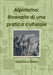 Alpinismo: itinerario di una pratica culturale by Gianluca Strata