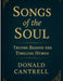 Songs of the Soul: Truths Behind The Timeless Hymns by Donald Cantrell