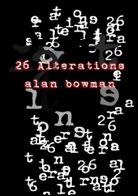 26 Alterations by Alan Bowman