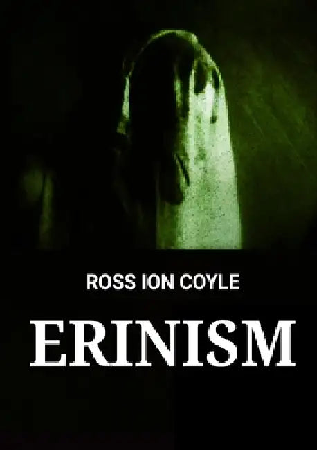 Erinism: Verse and Vision by Ross Coyle